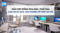 Mẫu Hợp đồng thuê mua căn hộ văn phòng kết hợp lưu trú mới nhất hiện nay? Tải về mẫu hợp đồng ở đâu?